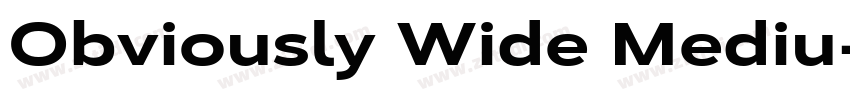 Obviously Wide Mediu字体转换
